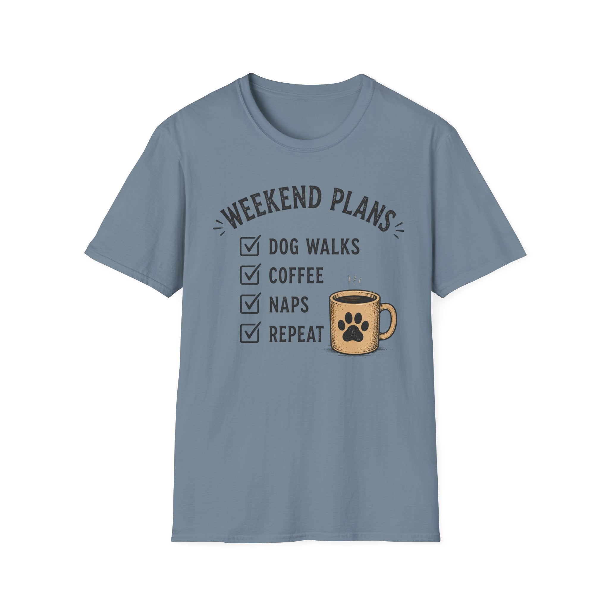 Weekend plans T-Shirt