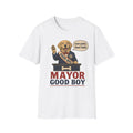 Mayor good boy T-Shirt