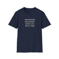Emotionally Unavailable T-Shirt