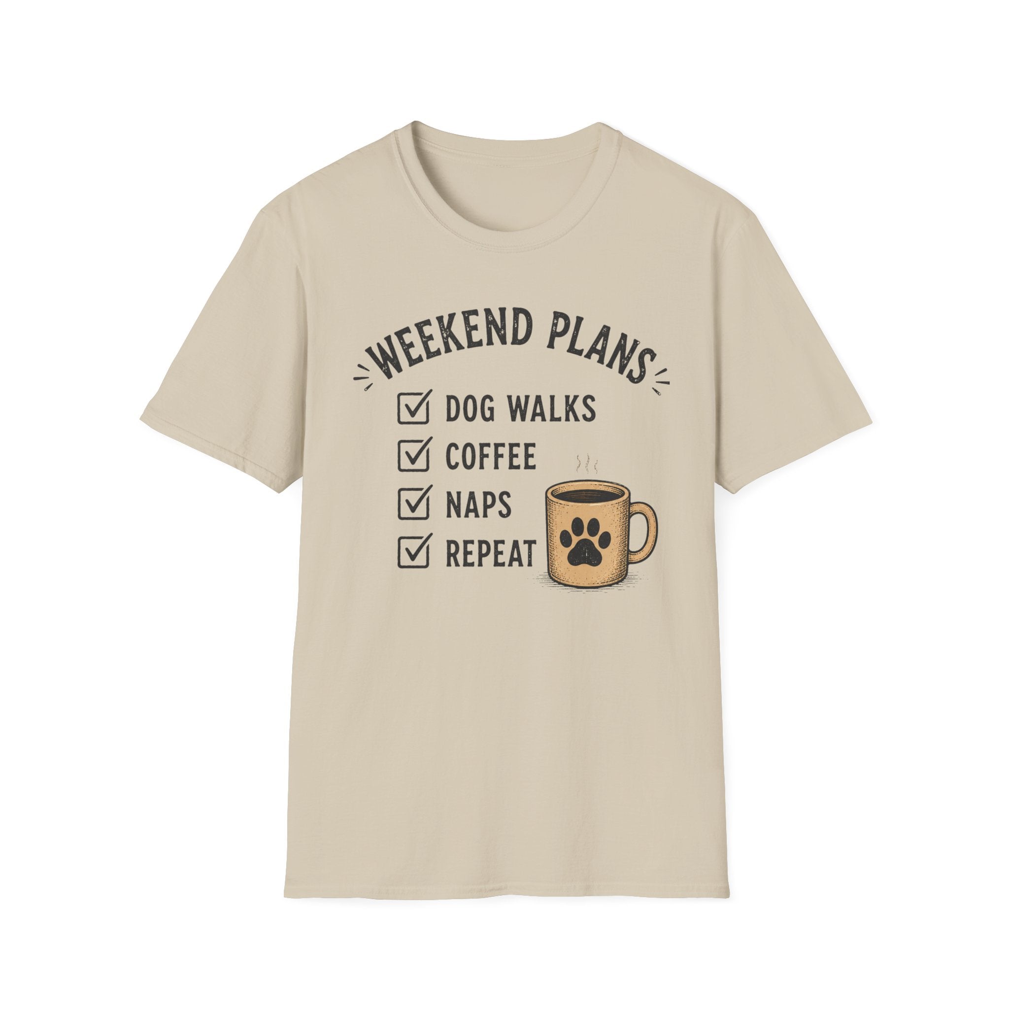 Weekend plans T-Shirt