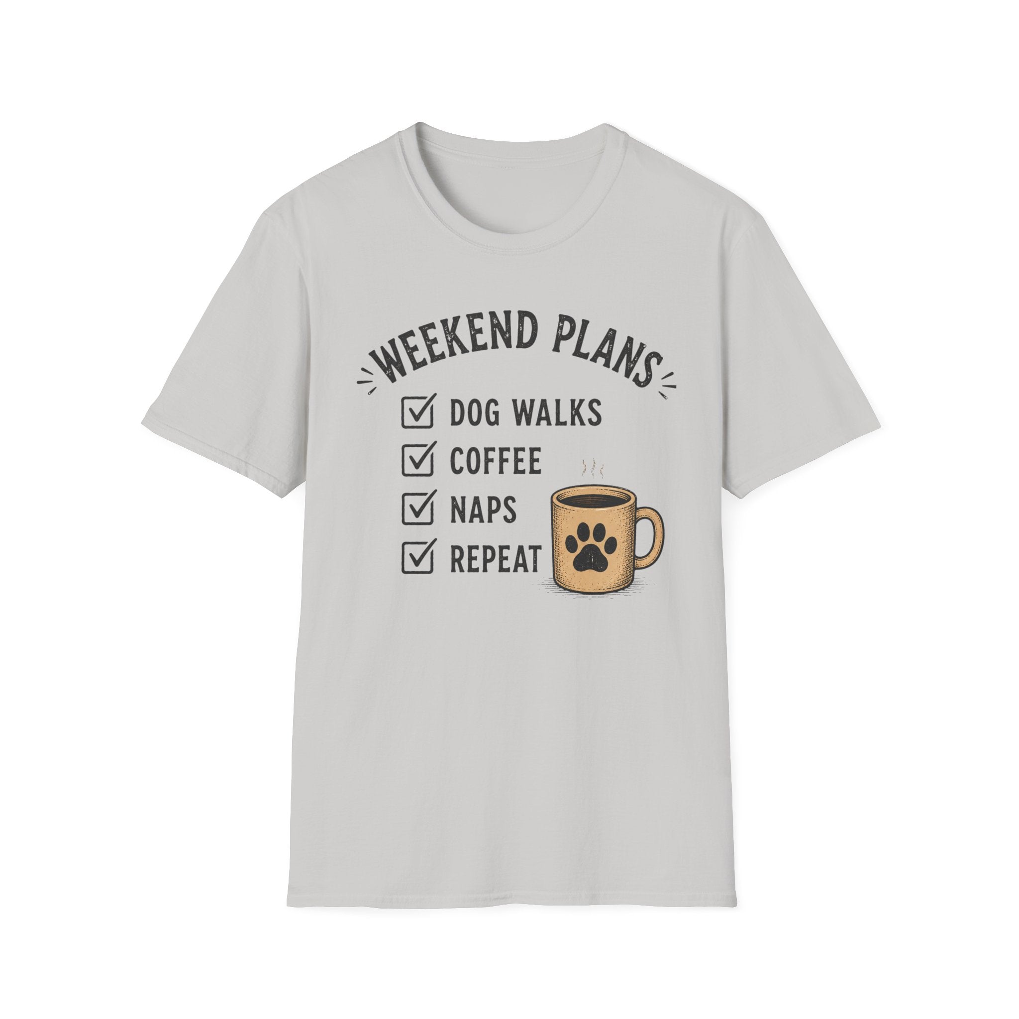 Weekend plans T-Shirt