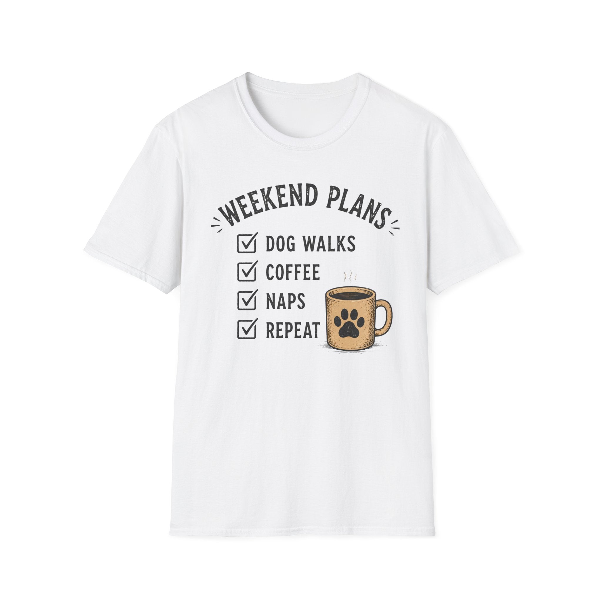 Weekend plans T-Shirt
